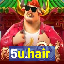 5u.hair