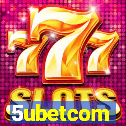 5ubetcom