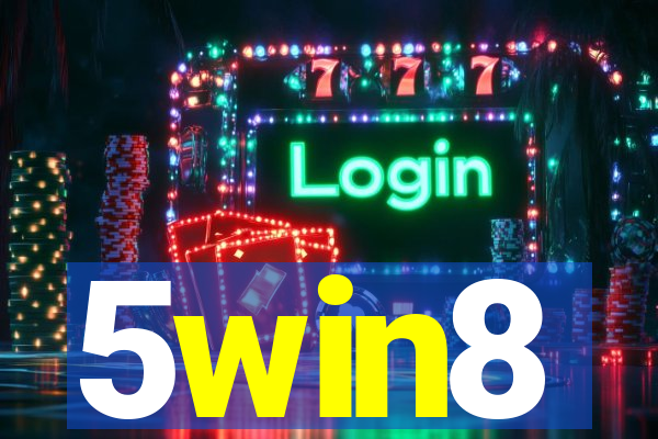 5win8