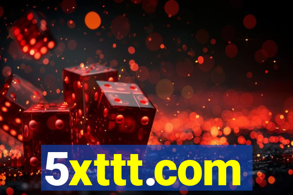 5xttt.com