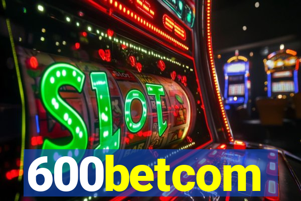 600betcom