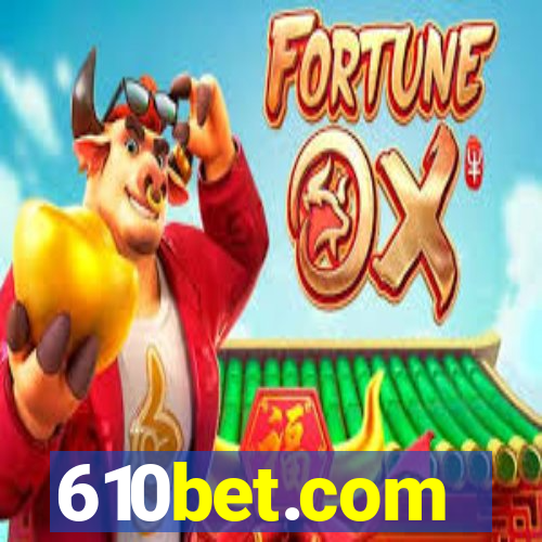 610bet.com