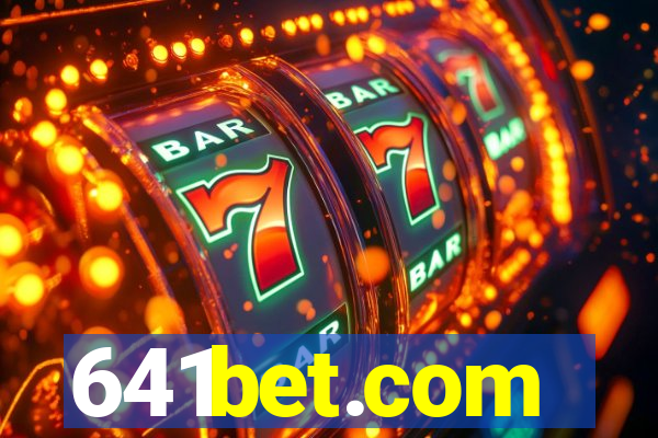 641bet.com