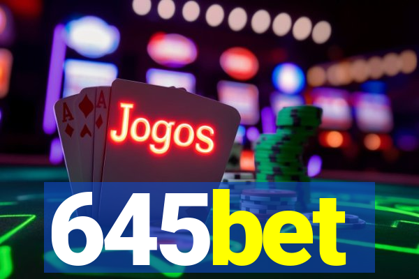 645bet