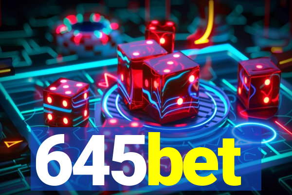 645bet