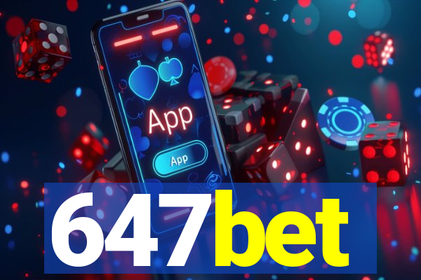 647bet