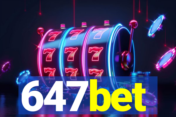 647bet