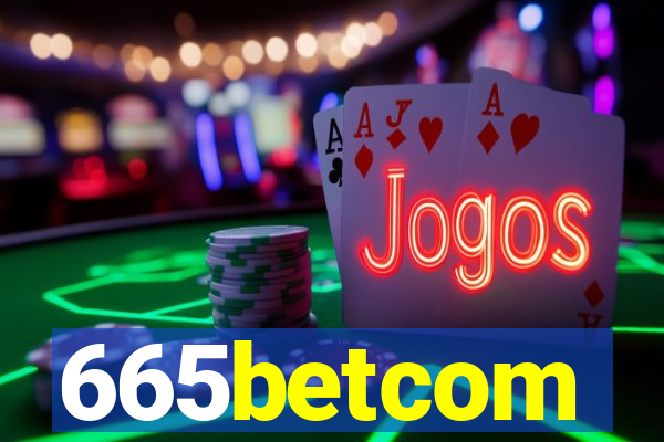 665betcom