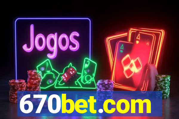 670bet.com