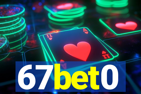 67bet0