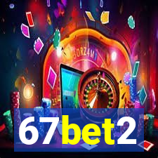 67bet2