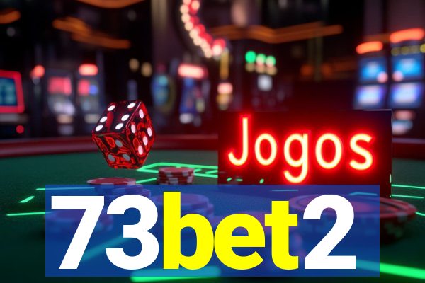 73bet2