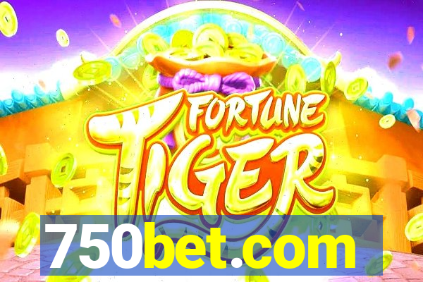 750bet.com