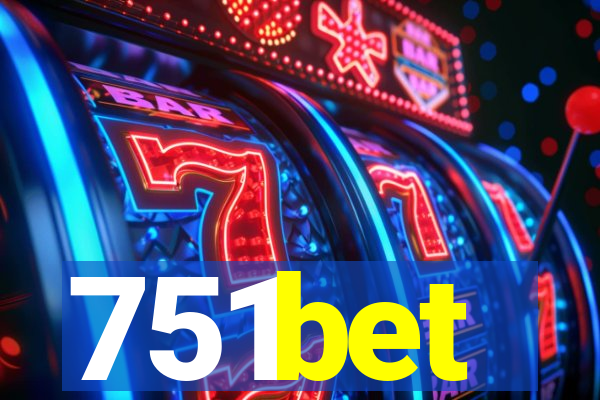 751bet