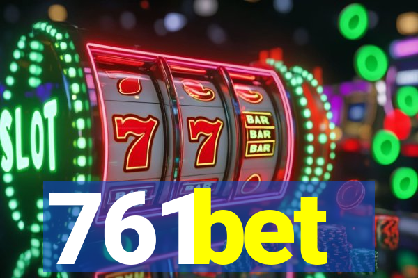 761bet