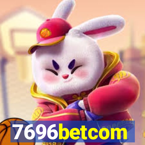 7696betcom