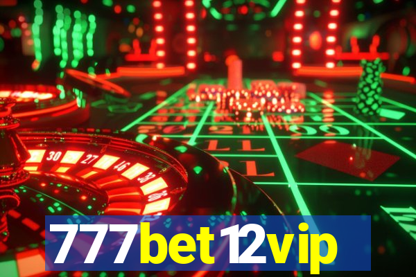 777bet12vip