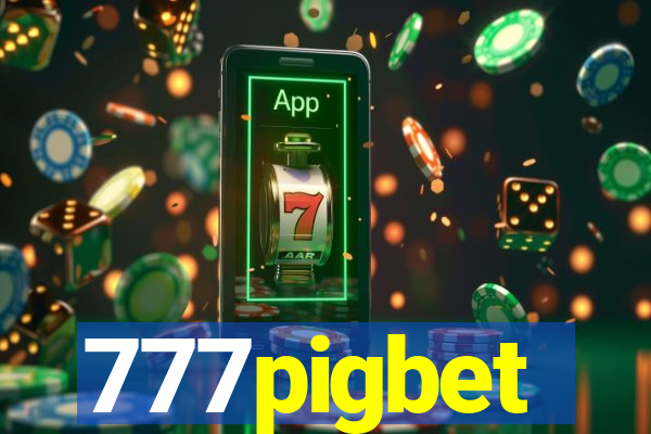 777pigbet