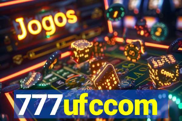 777ufccom