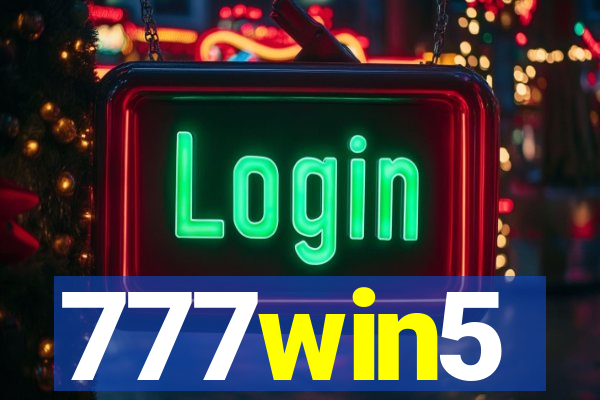 777win5