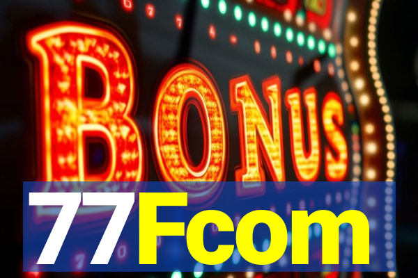 77Fcom