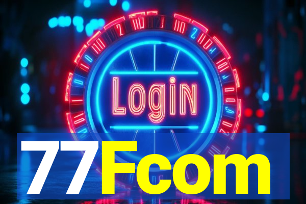 77Fcom