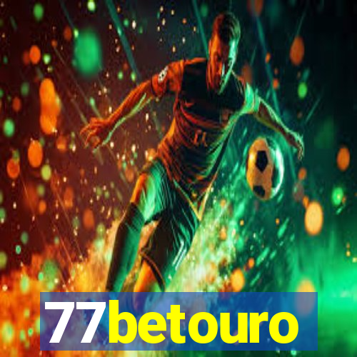 77betouro