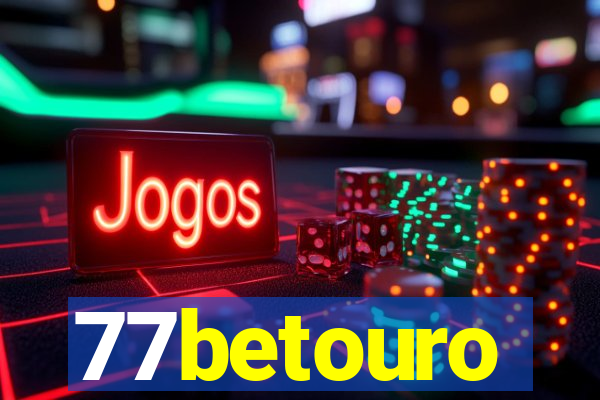 77betouro