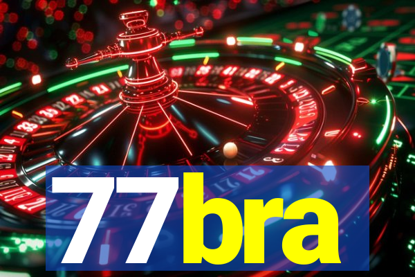 77bra