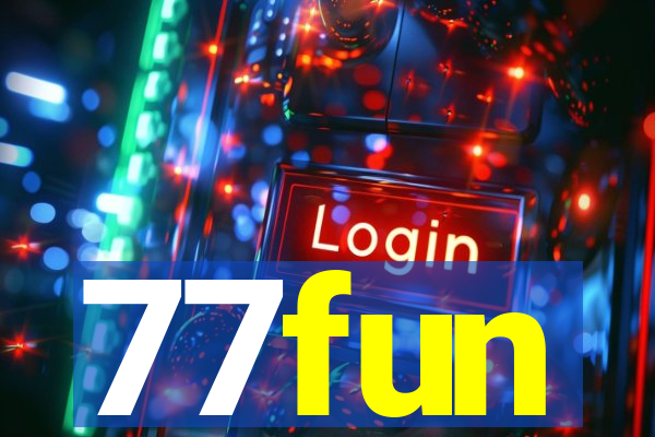 77fun