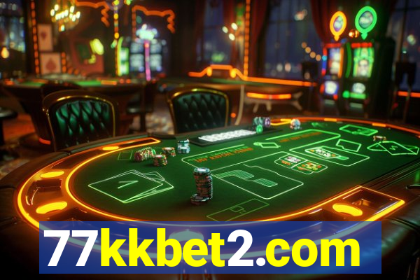 77kkbet2.com