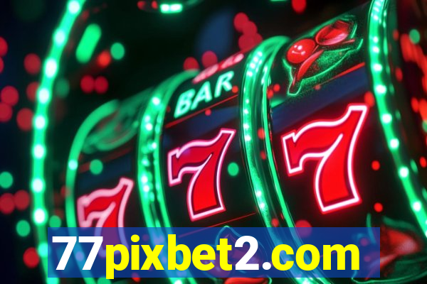 77pixbet2.com