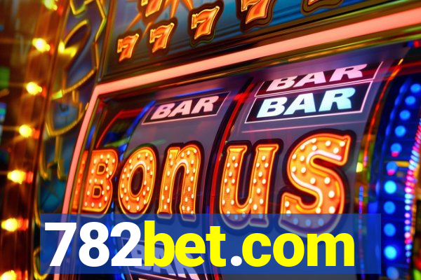 782bet.com