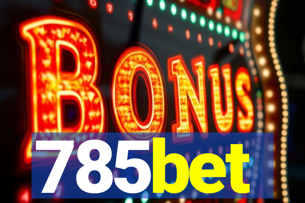 785bet