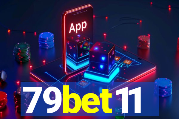 79bet11