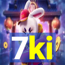 7ki