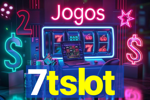 7tslot