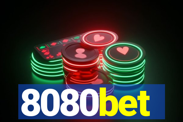 8080bet