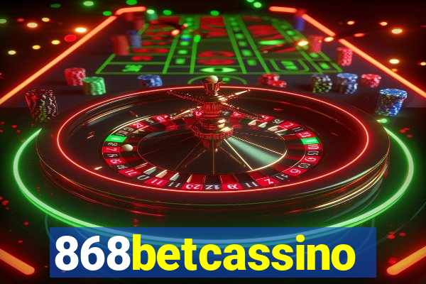 868betcassino