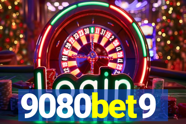 9080bet9