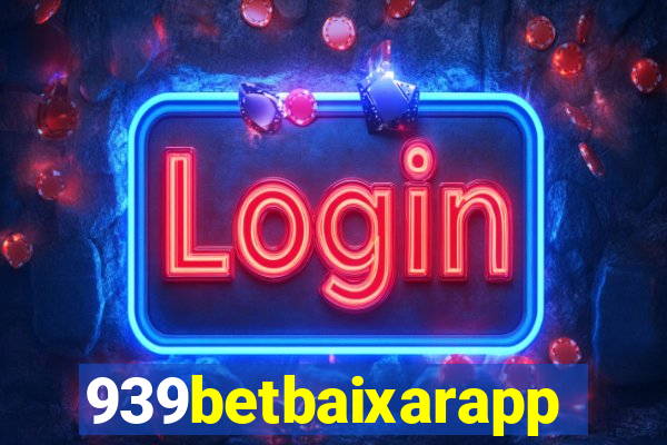 939betbaixarapp