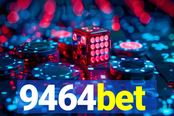 9464bet