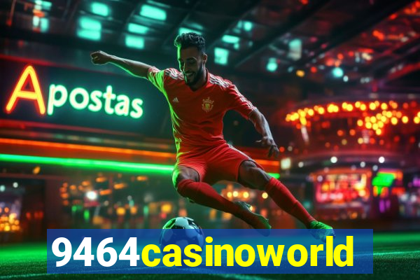 9464casinoworld