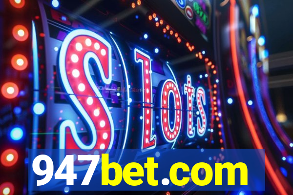 947bet.com