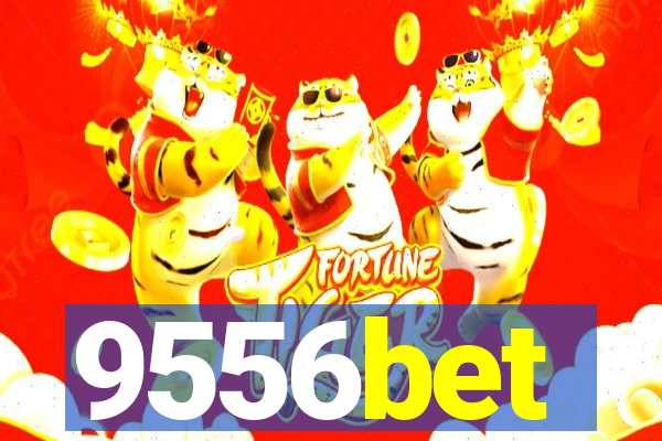 9556bet