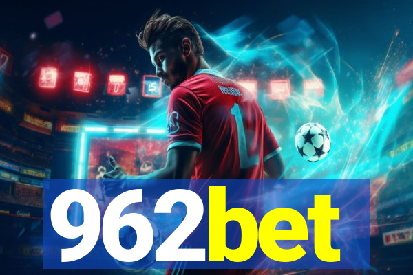 962bet