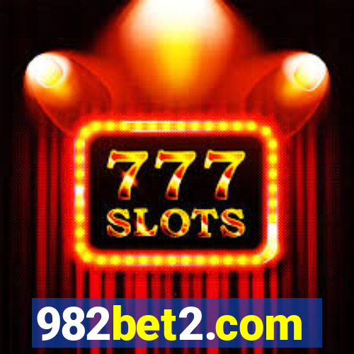 982bet2.com