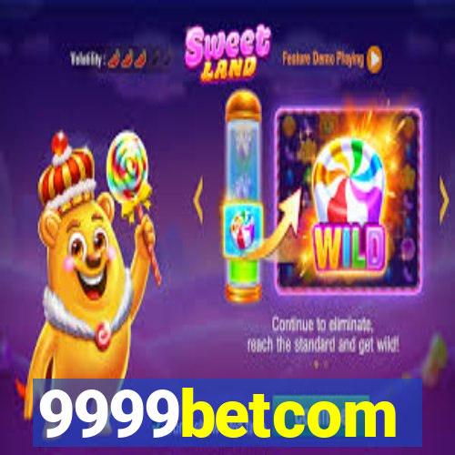 9999betcom