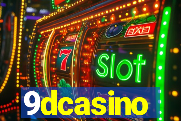 9dcasino