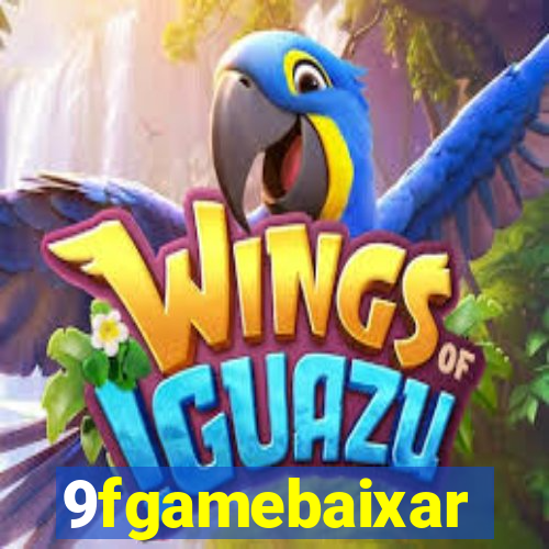 9fgamebaixar